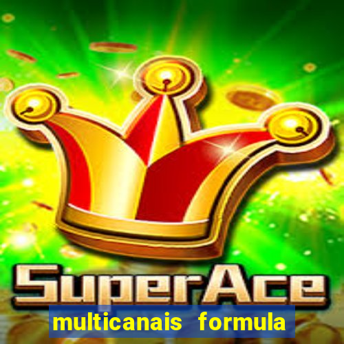 multicanais formula 1 ao vivo